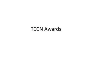 TCCN Awards