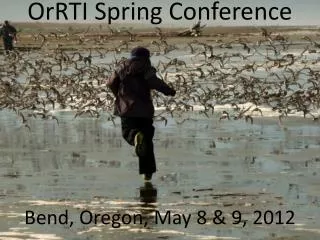 OrRTI Spring Conference