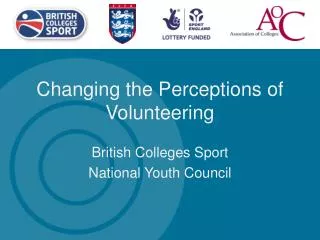 Changing the Perceptions of Volunteering