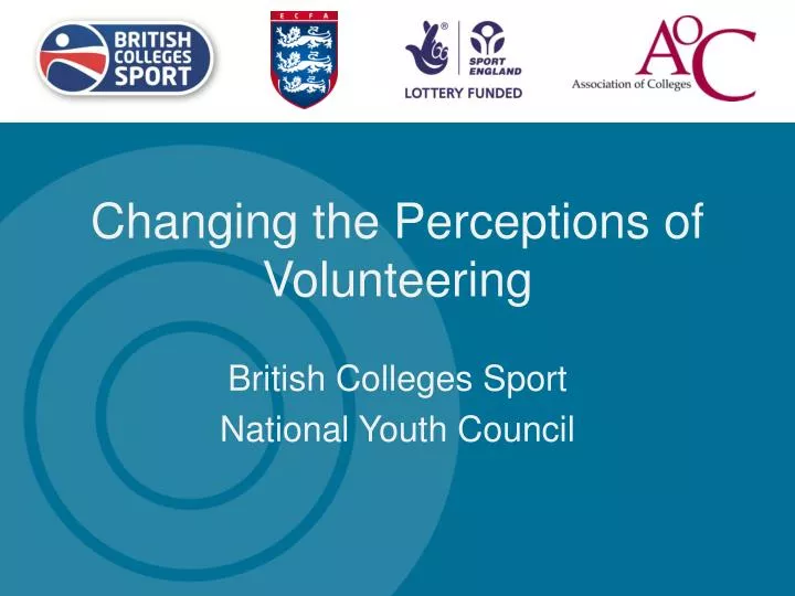 changing the perceptions of volunteering