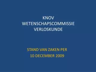 KNOV WETENSCHAPSCOMMISSIE VERLOSKUNDE