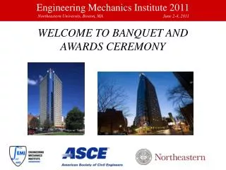 Engineering Mechanics Institute 2011 Northeastern University, Boston, MA June 2-4, 2011