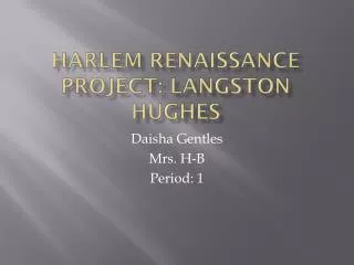 Harlem Renaissance Project: Langston Hughes