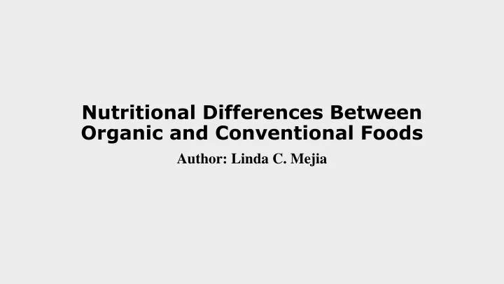 nutritional differences between organic and conventional foods