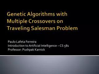 Genetic Algorithms with Multiple Crossovers on Traveling Salesman Problem