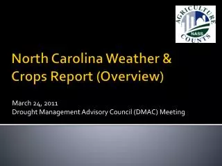 North Carolina Weather &amp; Crops Report (Overview)