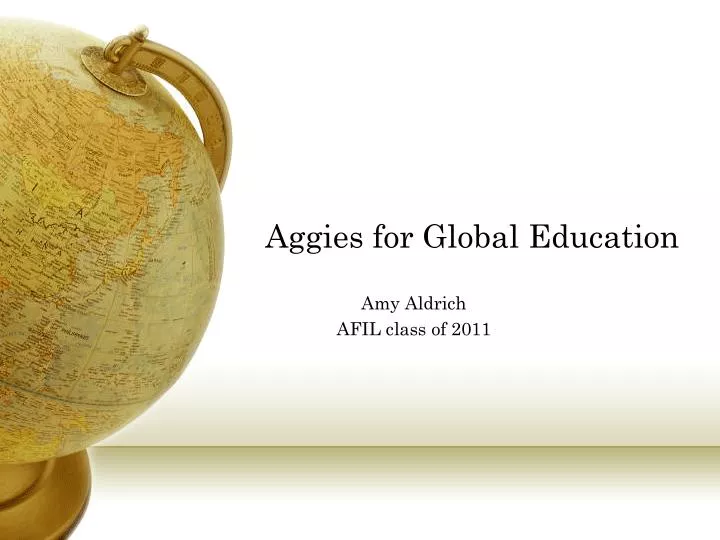 aggies for global education