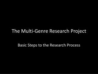 The Multi-Genre Research Project