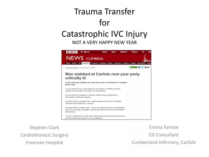 trauma transfer for catastrophic ivc injury not a very happy new year