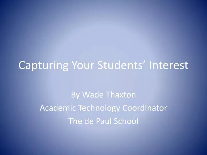 capturing your students interest