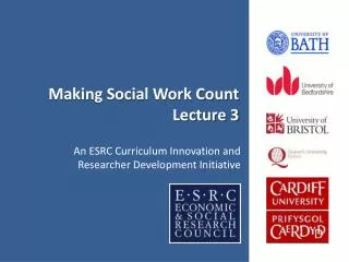 Making Social Work Count Lecture 3