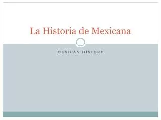 La Historia de Mexicana