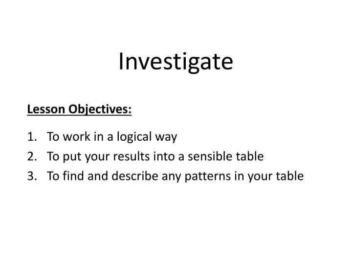 investigate