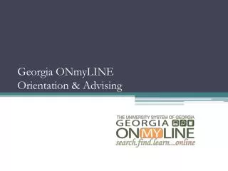 Georgia ONmyLINE Orientation &amp; Advising