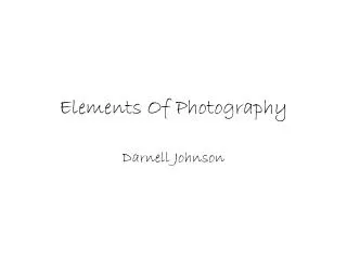 Elements O f Photography