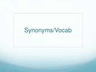 Synonyms/Vocab