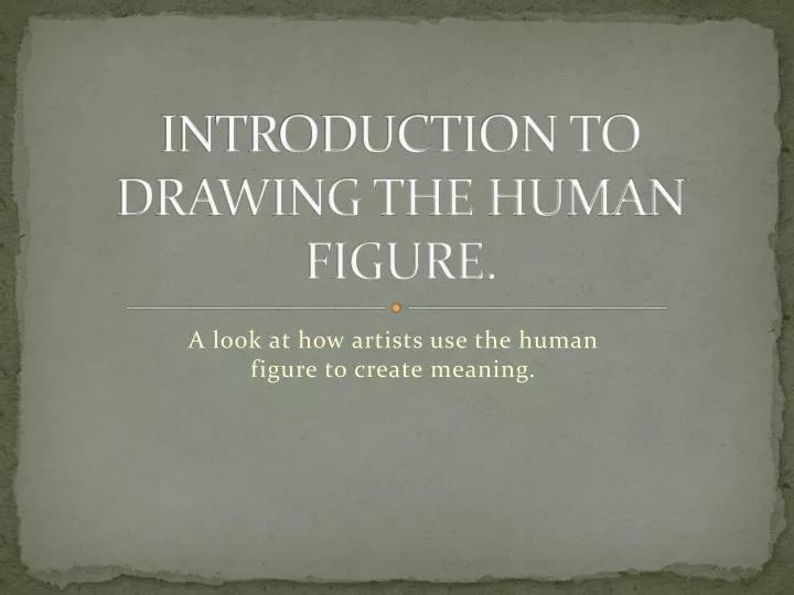 introduction to drawing the human figure