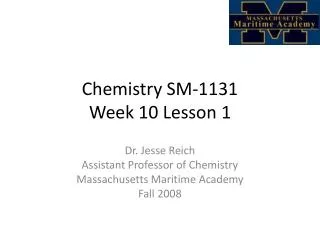 Chemistry SM-1131 Week 10 Lesson 1