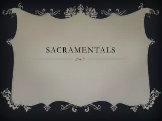 Sacramentals