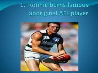 Ronnie burns famous aboriginal AFL player