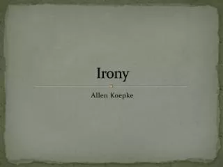 Irony