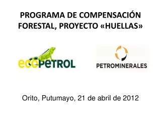 programa de compensaci n forestal proyecto huellas