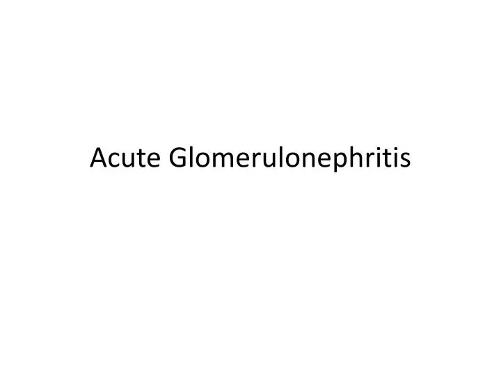 acute glomerulonephritis