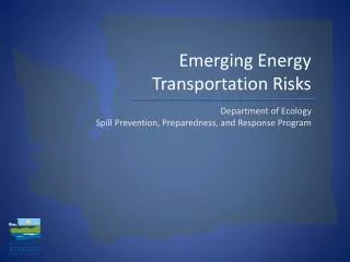Emerging Energy Transportation Risks