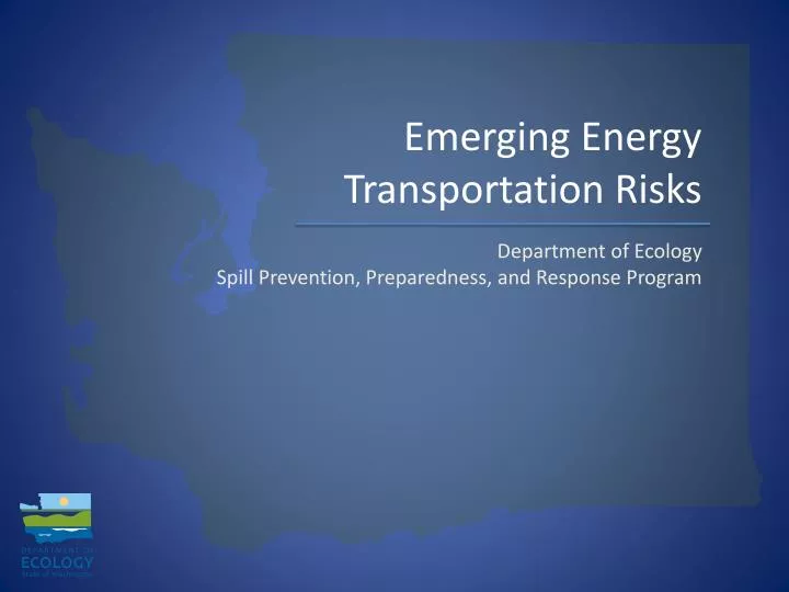 emerging energy transportation risks