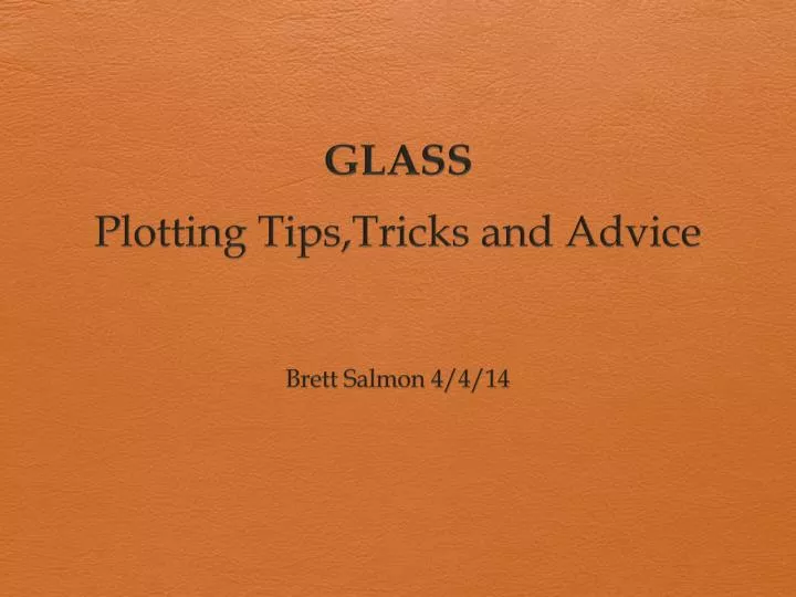 glass plotting tips tricks and advice