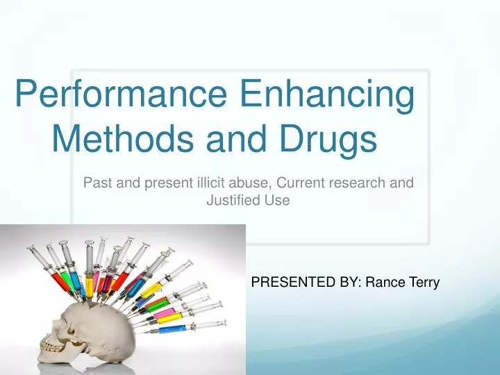 performance enhancing methods and drugs