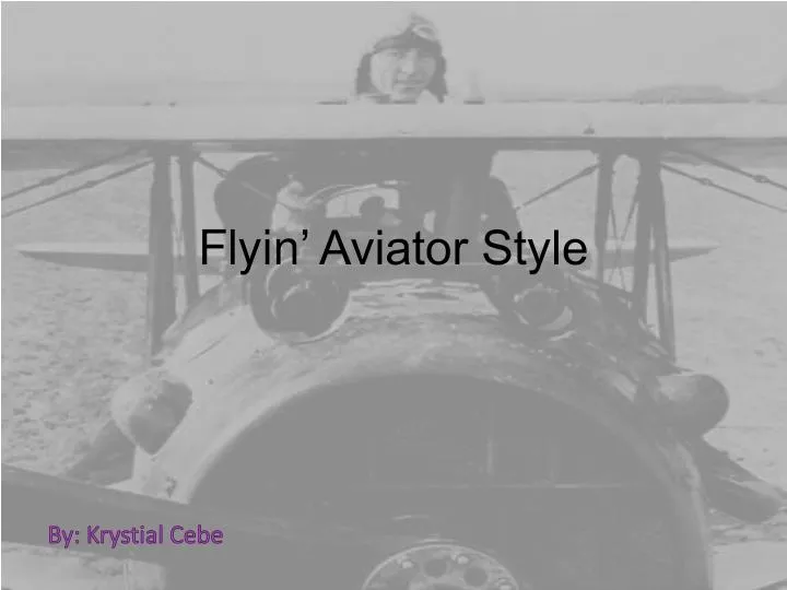 flyin aviator style