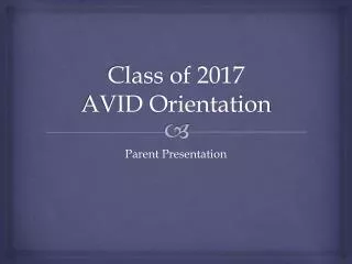 Class of 2017 AVID Orientation