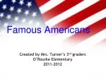 Famous Americans - slide 1