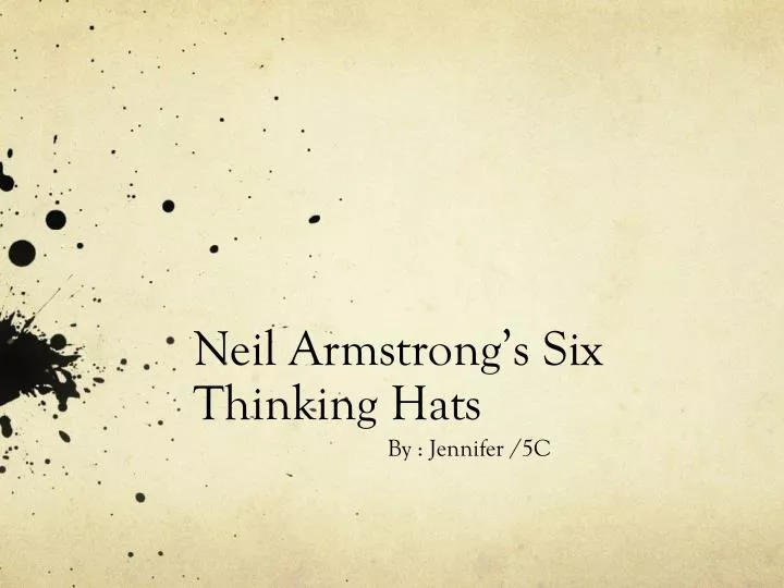 neil armstrong s six thinking hats