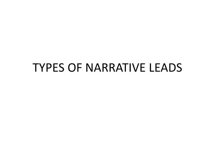 types of narrative leads