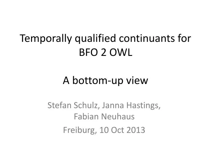 temporally qualified continuants for bfo 2 owl a bottom up view