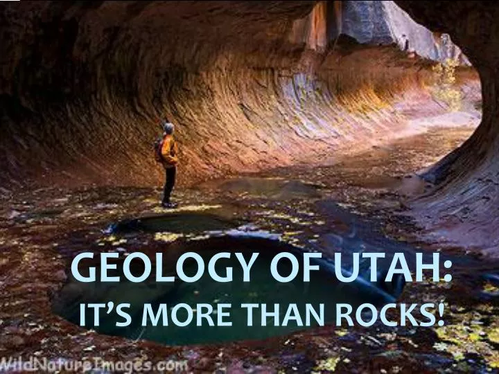 geology of utah it s more than rocks