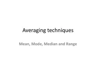 Averaging techniques