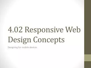 4.02 Responsive Web Design Concepts