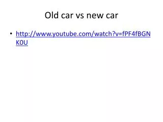 Old car vs new car