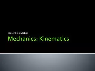 Mechanics: Kinematics