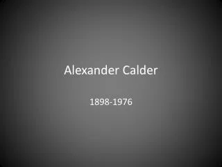 Alexander Calder