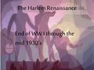 The Harlem Renaissance