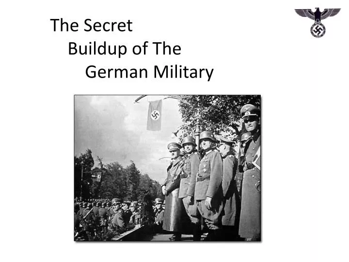 the secret buildup of the german military