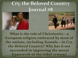 Cry, the Beloved Country Journal #8