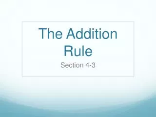 The Addition Rule