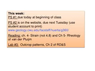 This week: PS #1 due today at beginning of class