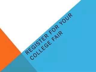 Register for your college fair