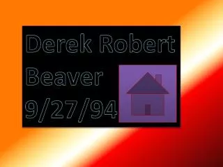 Derek Robert Beaver 9/27/94